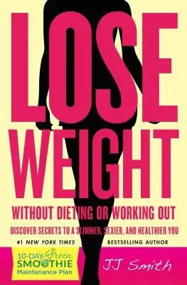 Schudnij bez diety i ćwiczeń! - Lose Weight Without Dieting or Working Out!