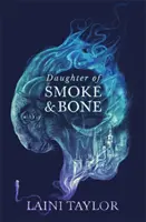 Córka dymu i kości - Wejdź do innego świata w tym magicznym bestsellerze SUNDAY TIMES - Daughter of Smoke and Bone - Enter another world in this magical SUNDAY TIMES bestseller