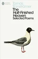 Na wpół skończone niebo - wybrane wiersze - Half-Finished Heaven - Selected Poems