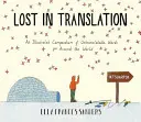 Lost in Translation - Ilustrowane kompendium nieprzetłumaczalnych słów - Lost in Translation - An Illustrated Compendium of Untranslatable Words