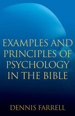 Przykłady i zasady psychologii w Biblii - Examples and Principles of Psychology in the Bible