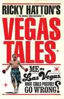 Opowieści Ricky'ego Hattona o Vegas - Ricky Hatton's Vegas Tales