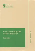 Czy edukacja otrzymuje media, na które zasługuje? - Does education get the media it deserves?