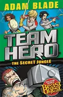 Team Hero: The Secret Jungle: Seria 4 Księga 1 - Team Hero: The Secret Jungle: Series 4 Book 1