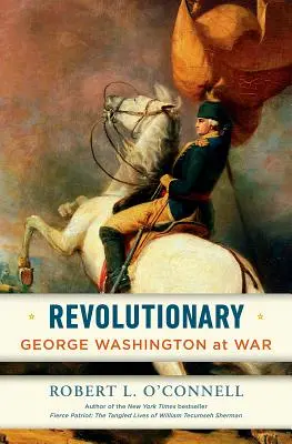 Rewolucjonista: George Washington na wojnie - Revolutionary: George Washington at War