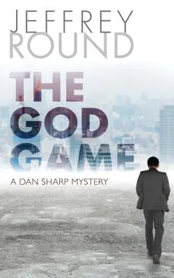 The God Game: Tajemnica Dana Sharpa - The God Game: A Dan Sharp Mystery