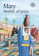 Maryja: Matka Jezusa - Mary: Mother of Jesus