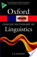Zwięzły oksfordzki słownik językoznawstwa - The Concise Oxford Dictionary of Linguistics