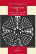 Labirynty Saramagos: Podróż przez formę i treść w Ślepowidzeniu i wszystkich imionach - Saramagos Labyrinths: A Journey Through Form and Content in Blindness and All the Names