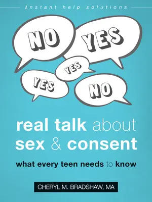 Prawdziwa rozmowa o seksie i zgodzie: Co każdy nastolatek powinien wiedzieć - Real Talk about Sex and Consent: What Every Teen Needs to Know