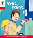 Oxford Reading Tree: Poziom 4: Więcej historii B: Mokra farba - Oxford Reading Tree: Level 4: More Stories B: Wet Paint