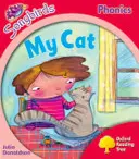 Oxford Reading Tree: Poziom 4: More Songbirds Phonics - My Cat - Oxford Reading Tree: Level 4: More Songbirds Phonics - My Cat