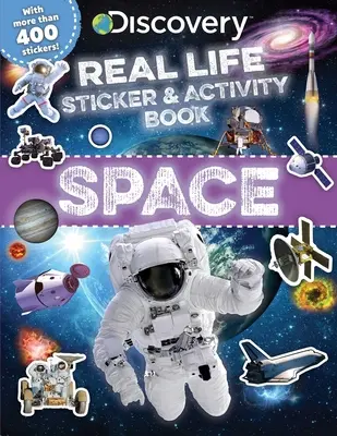 Discovery Real Life Sticker and Activity Book: Kosmos - Discovery Real Life Sticker and Activity Book: Space