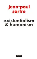 Egzystencjalizm i humanizm - Existentialism and Humanism