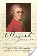 Mozart: pierwsza biografia - Mozart: The First Biography