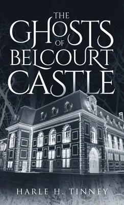 Duchy zamku Belcourt - The Ghosts Of Belcourt Castle