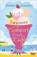 Lato w Comfort Food Cafe (Comfort Food Cafe, książka 1) - Summer at the Comfort Food Cafe (the Comfort Food Cafe, Book 1)