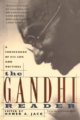 Gandhi Reader: Książka źródłowa jego życia i pism (poprawiona) - Gandhi Reader: A Sourcebook of His Life and Writings (Revised)