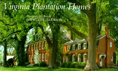 Domy na plantacjach w Wirginii - Virginia Plantation Homes