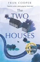 Dwa domy - The Two Houses