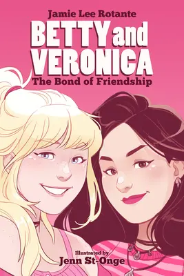 Betty & Veronica: Więź przyjaźni - Betty & Veronica: The Bond of Friendship