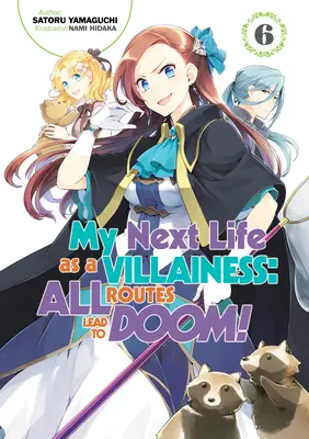 Moje następne życie jako czarny charakter: Wszystkie drogi prowadzą do zguby! Tom 6 - My Next Life as a Villainess: All Routes Lead to Doom! Volume 6