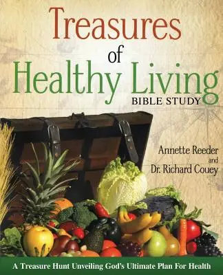 Skarby zdrowego życia - studium biblijne - Treasures of Healthy Living Bible Study