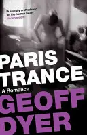 Paris Trance - Romans - Paris Trance - A Romance