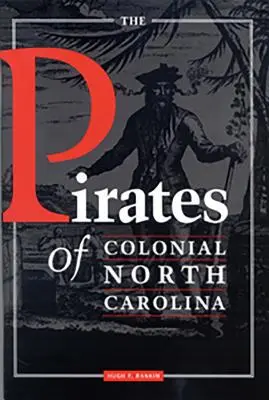 Piraci z kolonialnej Karoliny Północnej - The Pirates of Colonial North Carolina