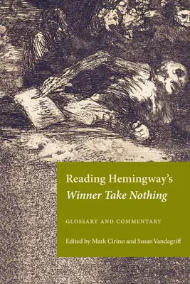 Czytając „Zwycięzca nie bierze nic” Hemingwaya: słowniczek i komentarz - Reading Hemingway's Winner Take Nothing: Glossary and Commentary