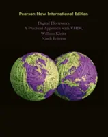 Elektronika cyfrowa: Pearson New International Edition - Praktyczne podejście z VHDL - Digital Electronics: Pearson New International Edition - A Practical Approach with VHDL