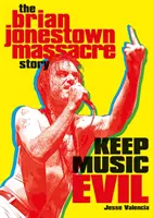 Keep Music Evil: Historia masakry w Brian Jonestown - Keep Music Evil: The Brian Jonestown Massacre Story