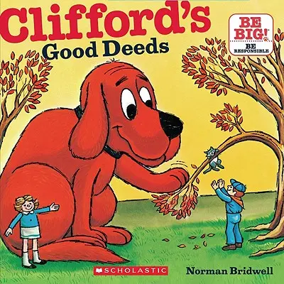 Dobre uczynki Clifforda (Classic Storybook) - Clifford's Good Deeds (Classic Storybook)