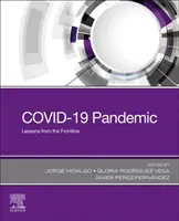 Pandemia Covid-19: Lekcje z pierwszej linii frontu - Covid-19 Pandemic: Lessons from the Frontline