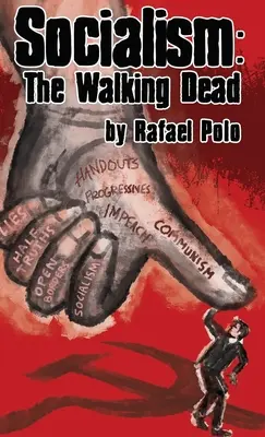 Socjalizm: The Walking Dead - Socialism: The Walking Dead