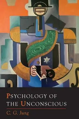 Psychologia nieświadomości - Psychology of the Unconscious