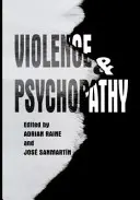 Przemoc i psychopatia - Violence and Psychopathy