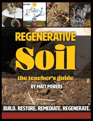 Gleba regeneracyjna - przewodnik dla nauczyciela - Regenerative Soil - The Teacher's Guide