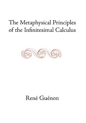 Metafizyczne zasady rachunku nieskończoności - The Metaphysical Principles of the Infinitesimal Calculus