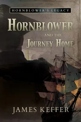 Hornblower i podróż do domu - Hornblower and the Journey Home