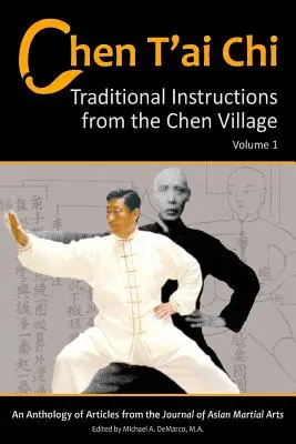 Chen T'ai Chi, tom 1: Tradycyjne instrukcje z wioski Chen - Chen T'ai Chi, Volume 1: Traditional Instructions from the Chen Village