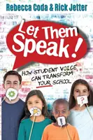 Niech przemówią: Jak głos uczniów może zmienić szkołę - Let Them Speak: How Student Voice Can Transform Your School