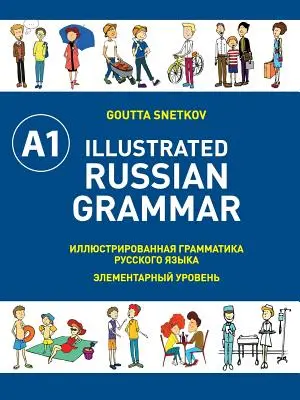 Ilustrowana gramatyka rosyjska - Illustrated Russian Grammar