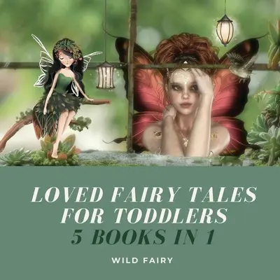 Kochane bajki dla maluchów: 5 książek w 1 - Loved Fairy Tales for Toddlers: 5 Books in 1