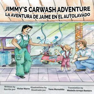 Myjnia Jimmy'ego: La Aventura de Jaime en el Autolavado - Jimmy's Carwash: La Aventura de Jaime en el Autolavado