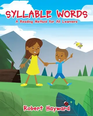 Syllable Words: Metoda czytania dla wszystkich uczniów - Syllable Words: A Reading Method for All Learners