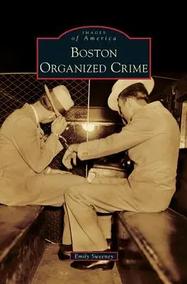 Bostońska przestępczość zorganizowana - Boston Organized Crime