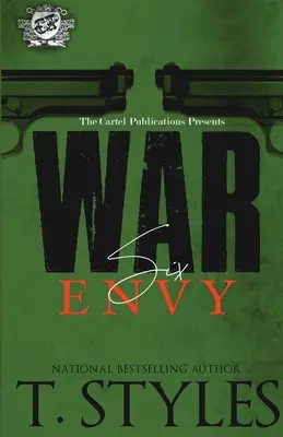 Wojna 6: Zazdrość (The Cartel Publications Presents) - War 6: Envy (The Cartel Publications Presents)