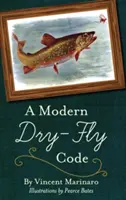 Nowoczesny kodeks suchego lotu - A Modern Dry-Fly Code