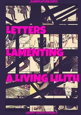 _sandpaperkisses: Listy opłakujące żyjącą Lilith - _sandpaperkisses: Letters Lamenting a Living Lilith